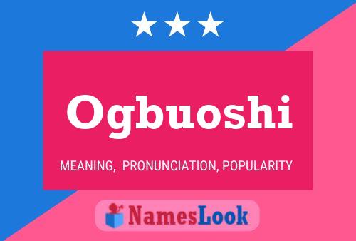 Ogbuoshi Name Poster