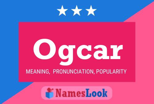 Ogcar Name Poster