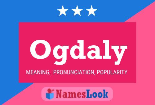 Ogdaly Name Poster