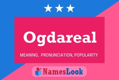 Ogdareal Name Poster