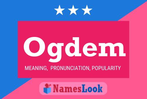 Ogdem Name Poster