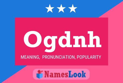 Ogdnh Name Poster