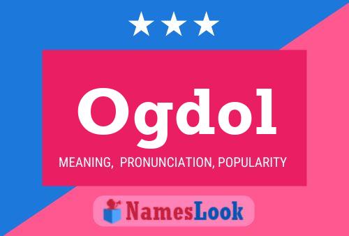 Ogdol Name Poster