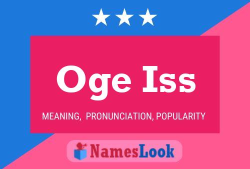 Oge Iss Name Poster