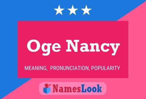 Oge Nancy Name Poster