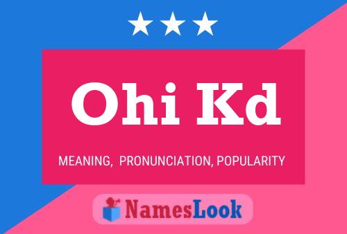 Ohi Kd Name Poster