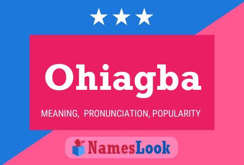 Ohiagba Name Poster