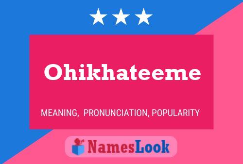 Ohikhateeme Name Poster