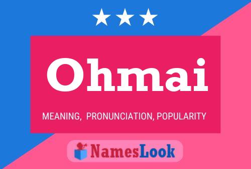 Ohmai Name Poster