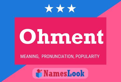 Ohment Name Poster