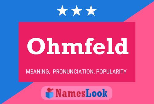 Ohmfeld Name Poster