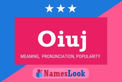 Oiuj Name Poster