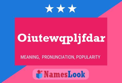 Oiutewqpljfdar Name Poster