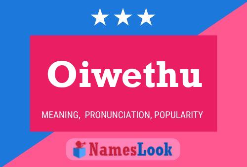 Oiwethu Name Poster