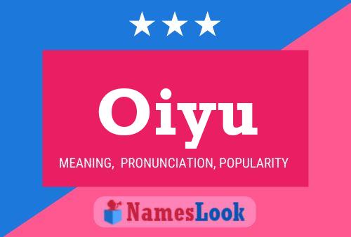 Oiyu Name Poster