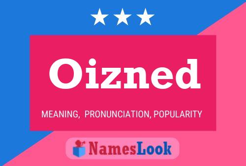 Oizned Name Poster