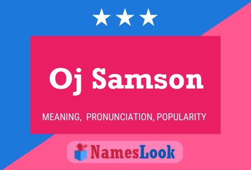 Oj Samson Name Poster