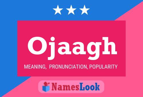 Ojaagh Name Poster