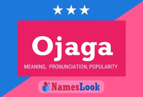 Ojaga Name Poster