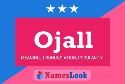 Ojall Name Poster