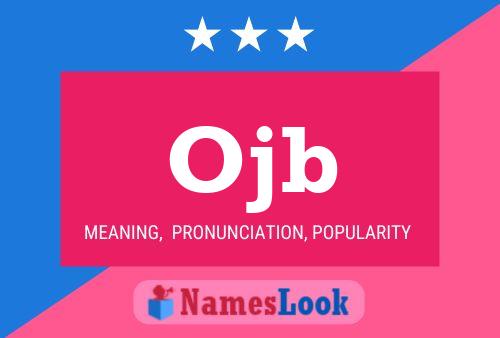 Ojb Name Poster