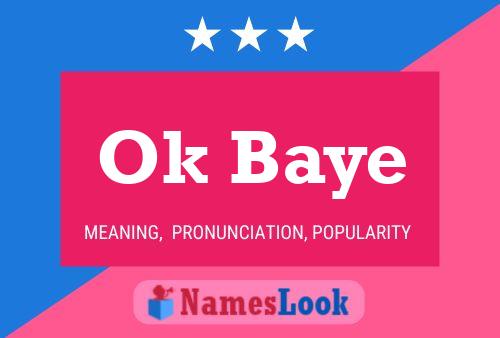 Ok Baye Name Poster