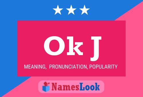 Ok J Name Poster