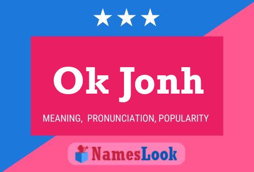 Ok Jonh Name Poster