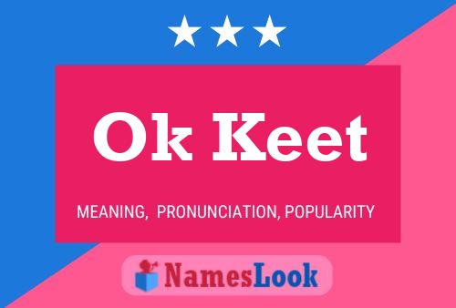 Ok Keet Name Poster