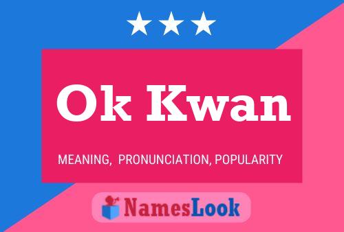 Ok Kwan Name Poster