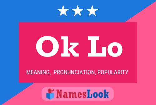 Ok Lo Name Poster