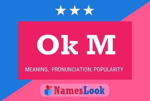 Ok M Name Poster