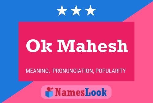 Ok Mahesh Name Poster