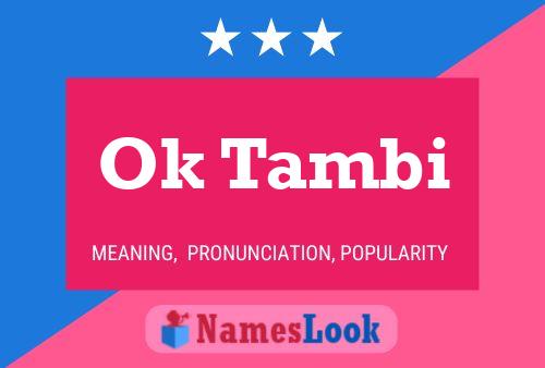 Ok Tambi Name Poster