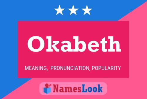 Okabeth Name Poster