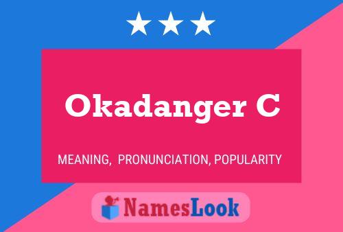 Okadanger C Name Poster