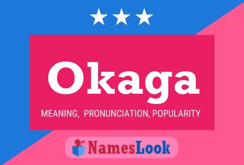 Okaga Name Poster