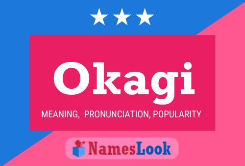 Okagi Name Poster