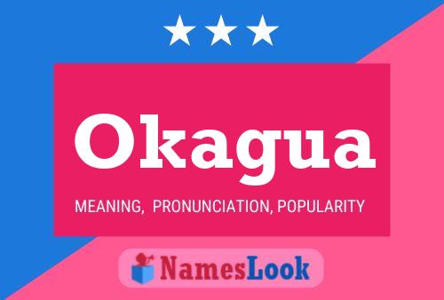 Okagua Name Poster