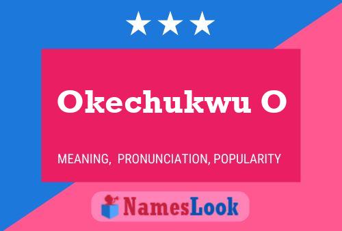 Okechukwu O Name Poster