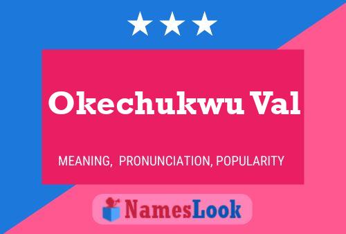 Okechukwu Val Name Poster