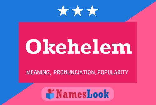 Okehelem Name Poster