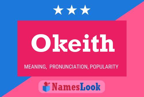 Okeith Name Poster