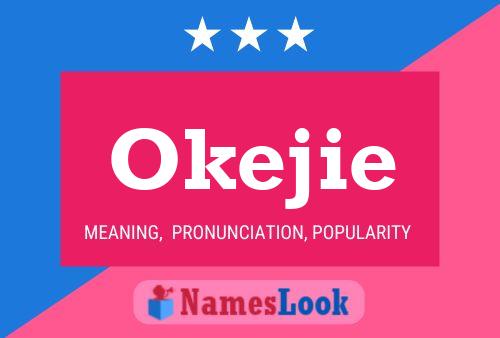 Okejie Name Poster