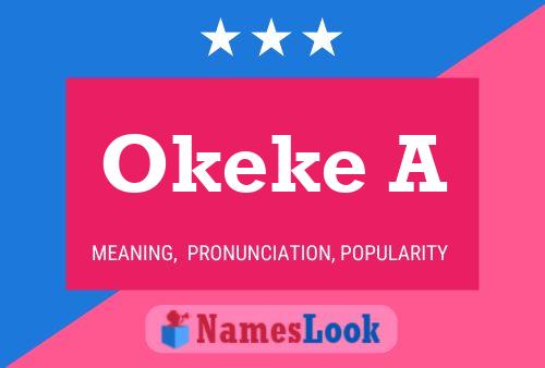 Okeke A Name Poster