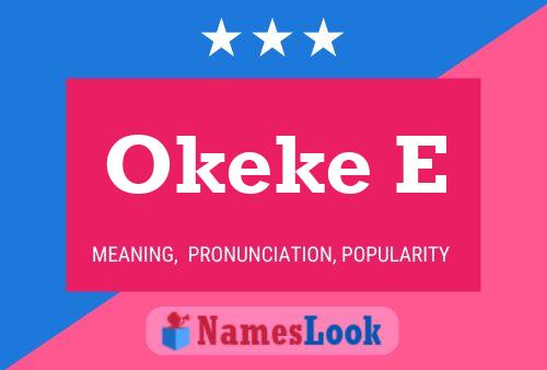 Okeke E Name Poster