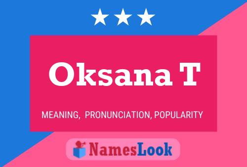 Oksana T Name Poster