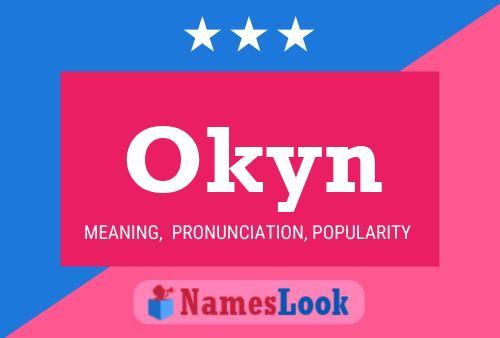 Okyn Name Poster