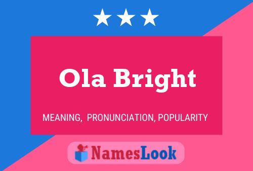 Ola Bright Name Poster