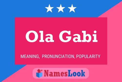 Ola Gabi Name Poster